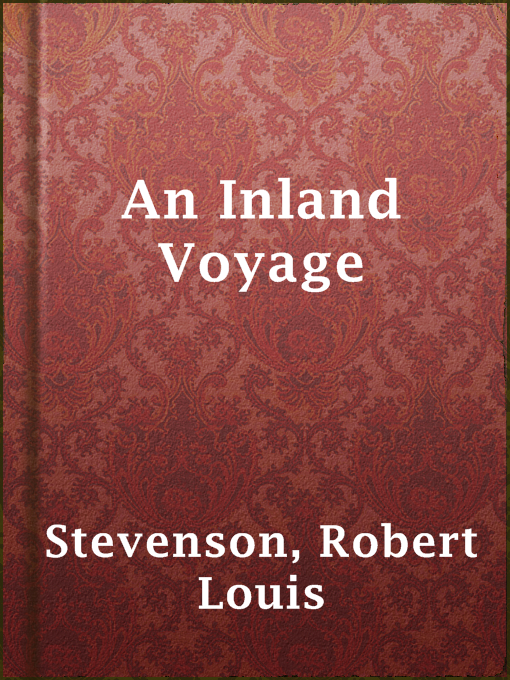Title details for An Inland Voyage by Robert Louis Stevenson - Available